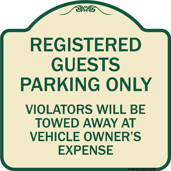 Registered Guest Parking Only Violators Will Be Towed Away at Vehicle Owners Expense, TG-1818-23228